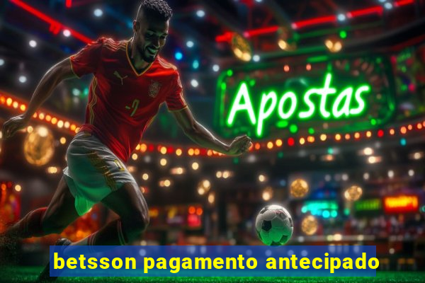 betsson pagamento antecipado